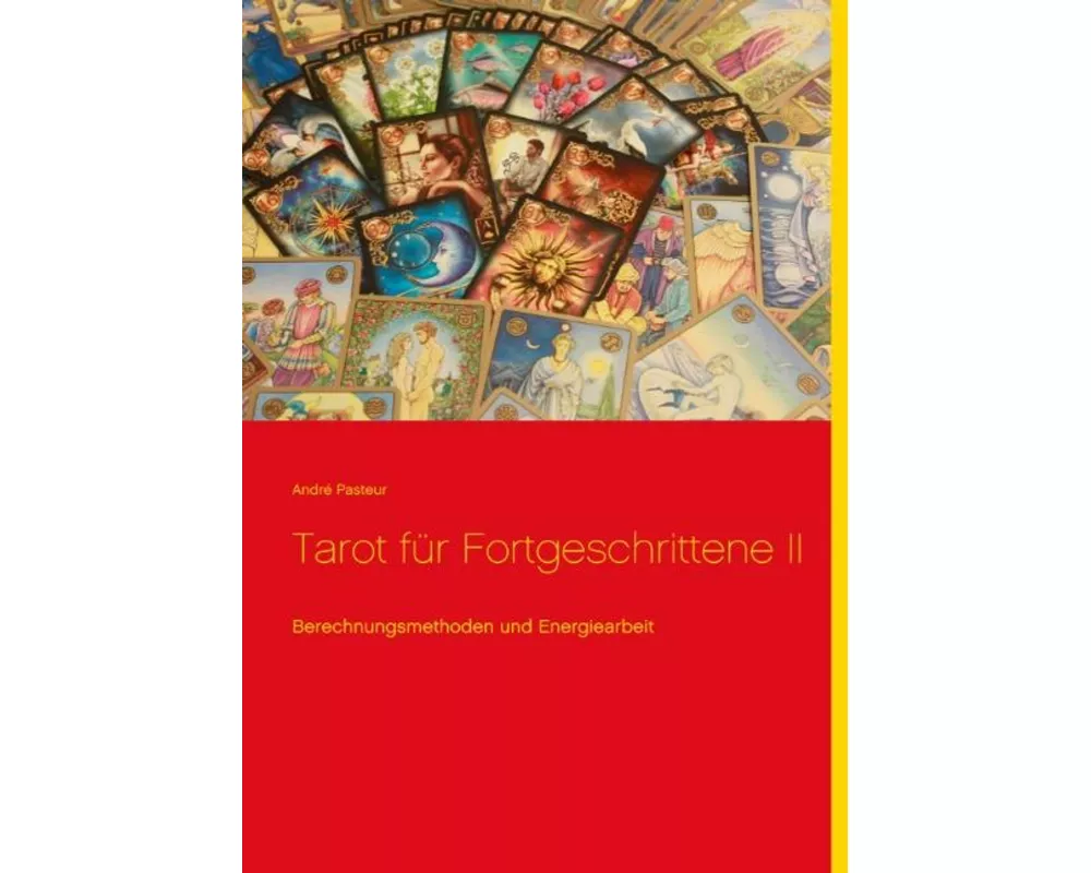 Tarot für Fortgeschrittene II