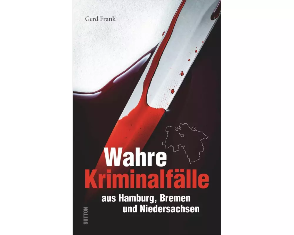 Wahre Kriminalfälle aus Hamburg, Bremen und Niedersachsen