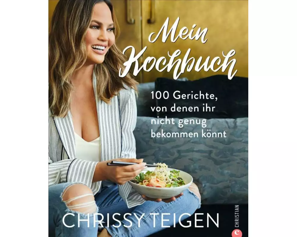 Chrissy Teigen. Mein Kochbuch