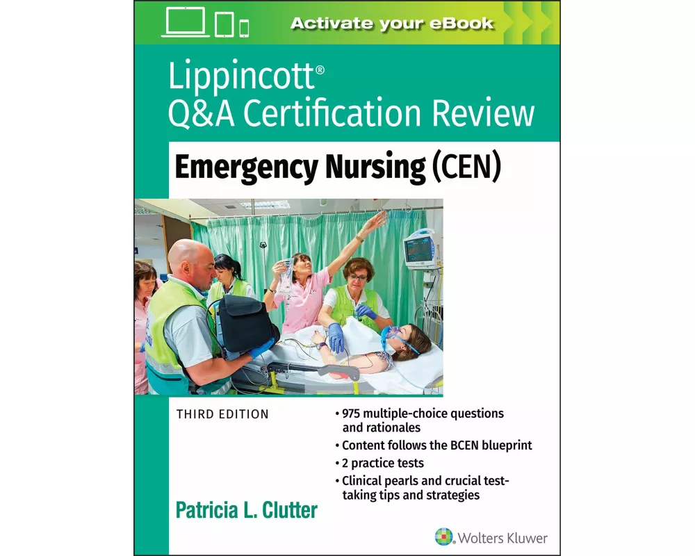 Lippincott Q&A Certification Review: Emergency Nursing (CEN)
