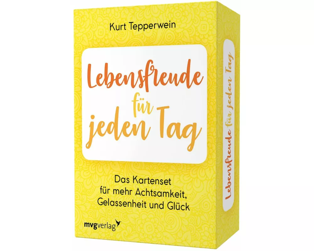 Lebensfreude für jeden Tag – Das Kartenset für mehr Achtsamkeit, Gelassenheit und Glück