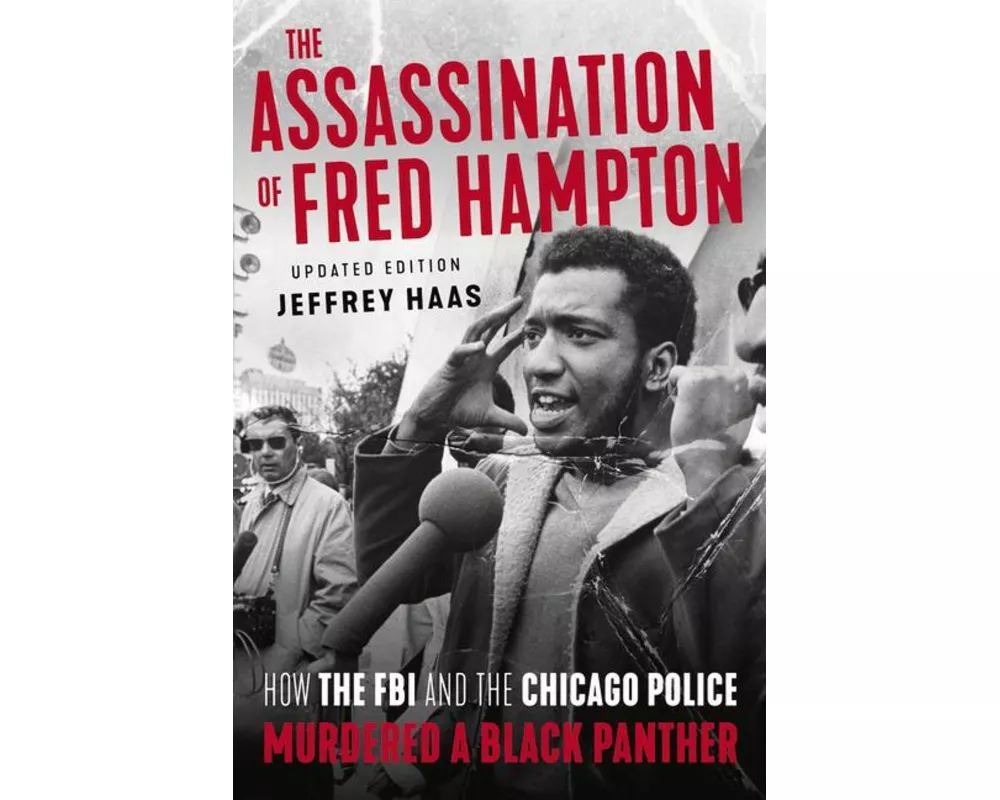 The Assassination of Fred Hampton
