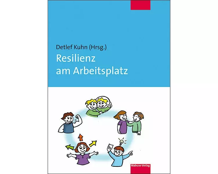 Resilienz am Arbeitsplatz