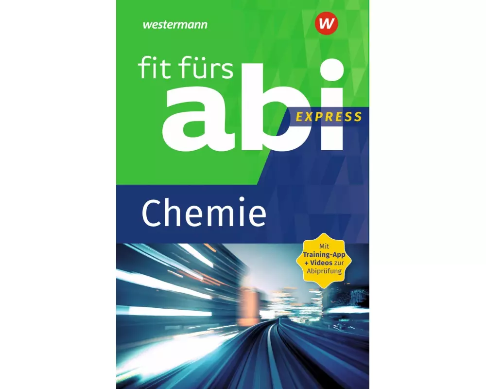 Fit fürs Abi Express: Chemie