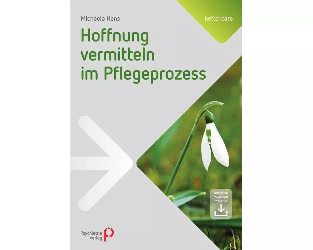 Hoffnung vermitteln im Pflegeprozess