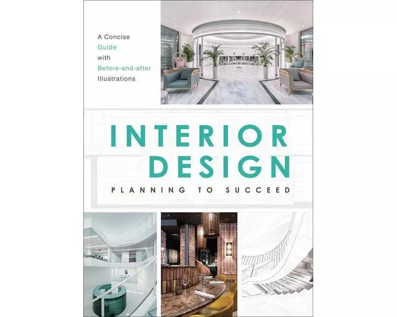 Interior Design: Planning to Succeed