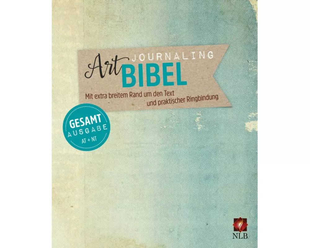 NLB Art Journaling Bibel Gesamtausgabe im Ringbuch