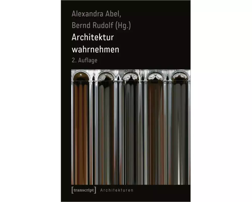 Architektur wahrnehmen (2. Aufl.)