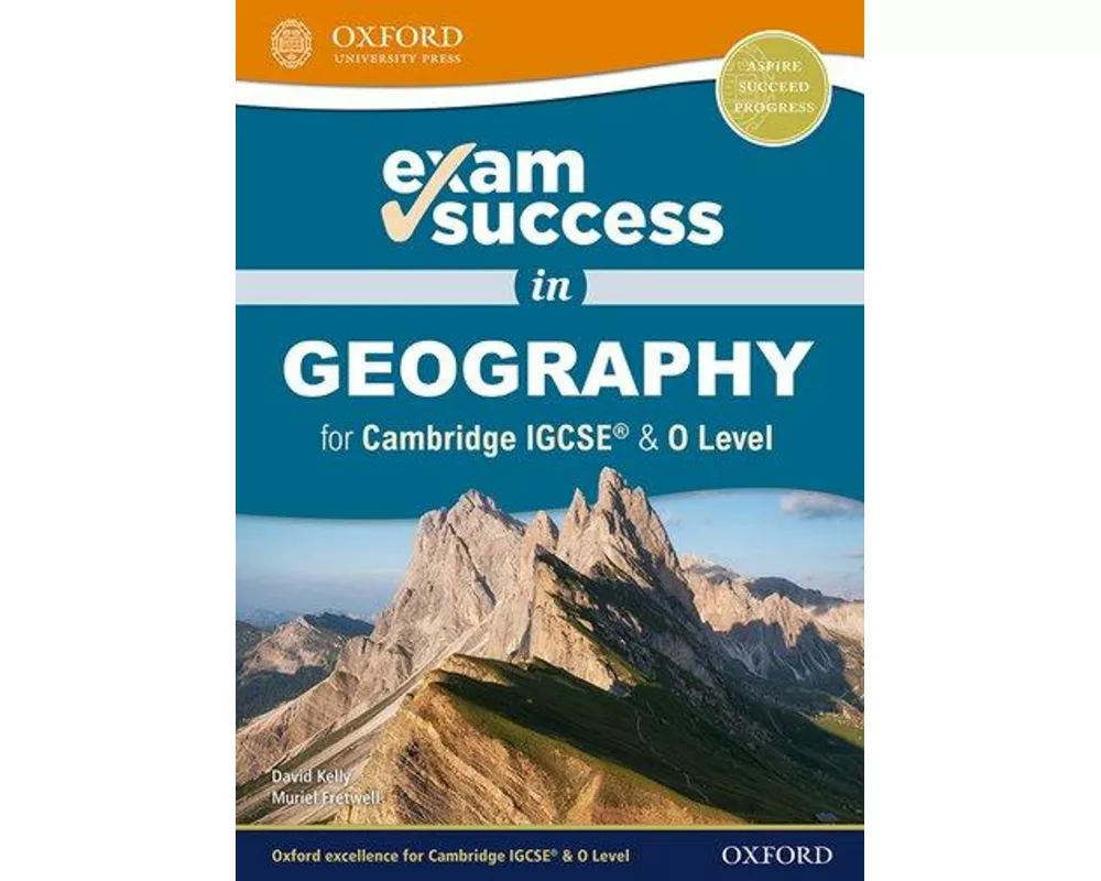 Exam Success in Geography for Cambridge IGCSE & O Level