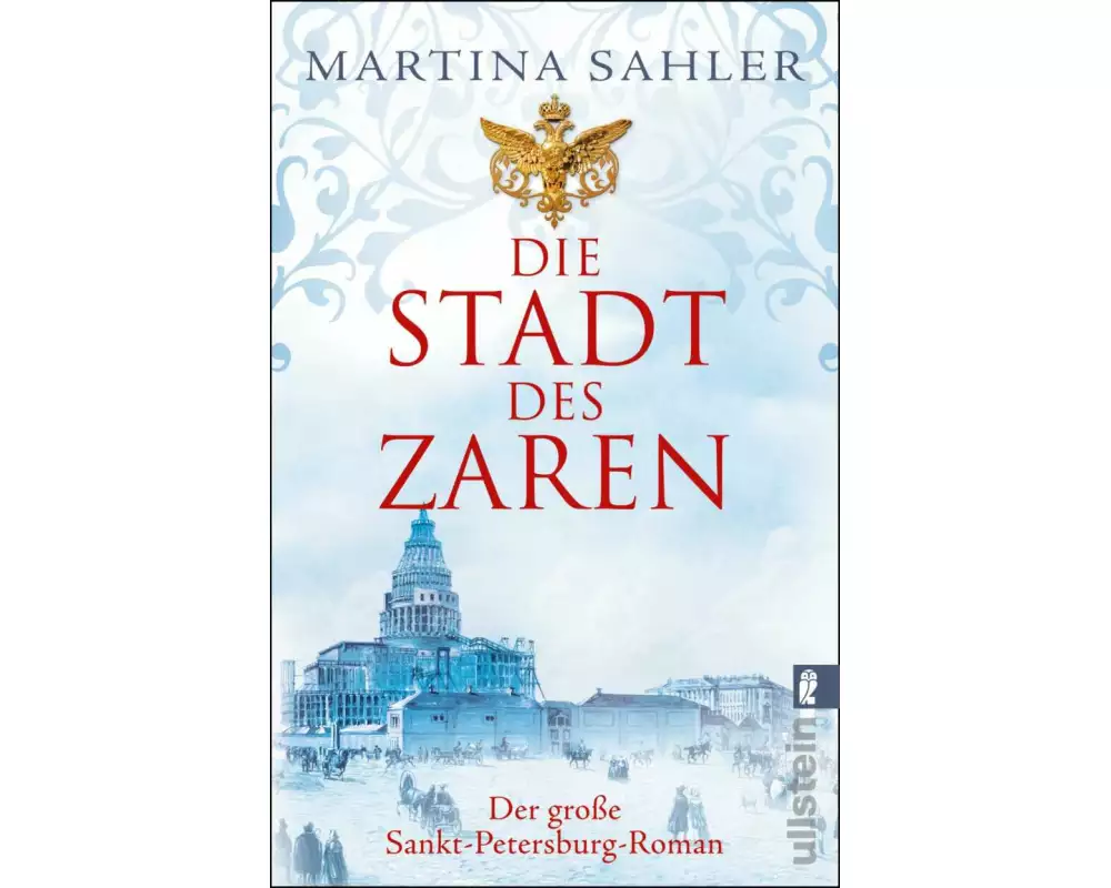 Die Stadt des Zaren (Sankt-Petersburg-Roman 1)
