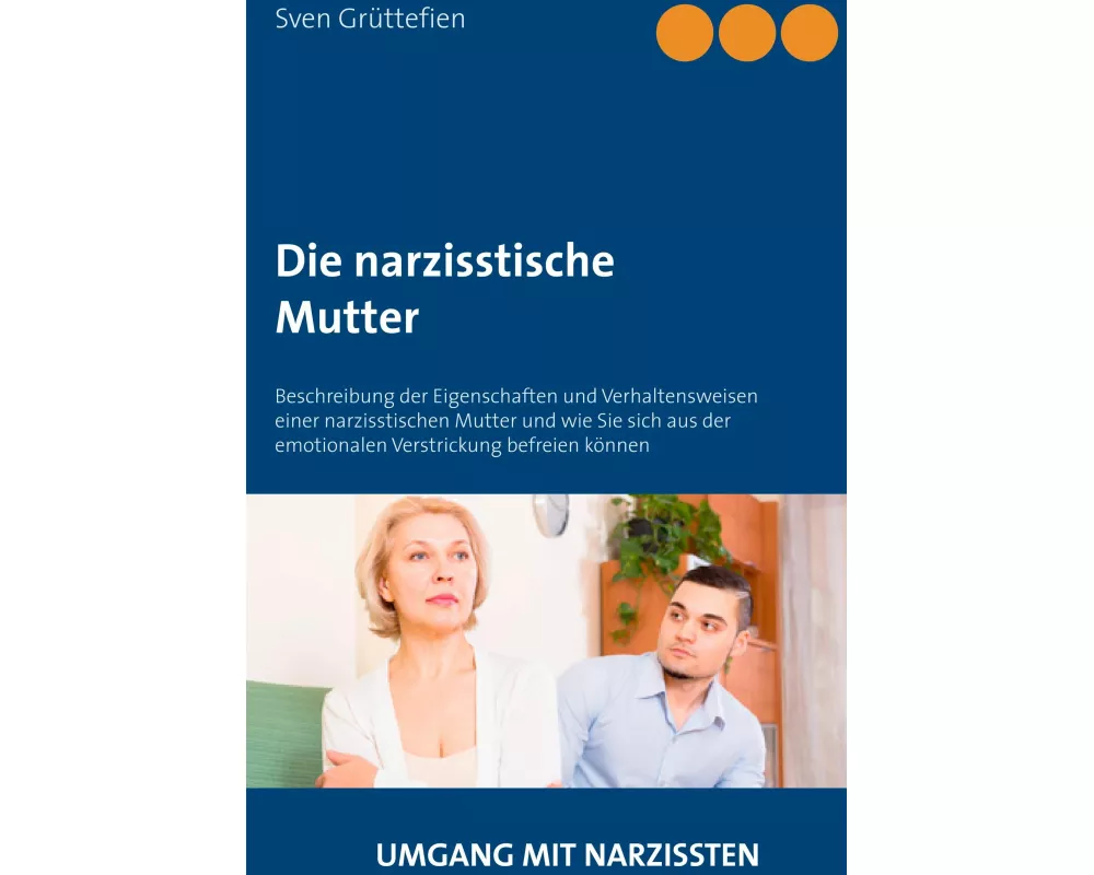 Die narzisstische Mutter