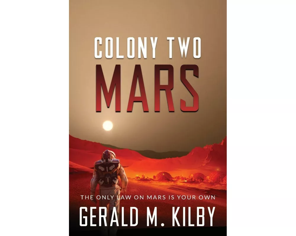 Colony Two Mars