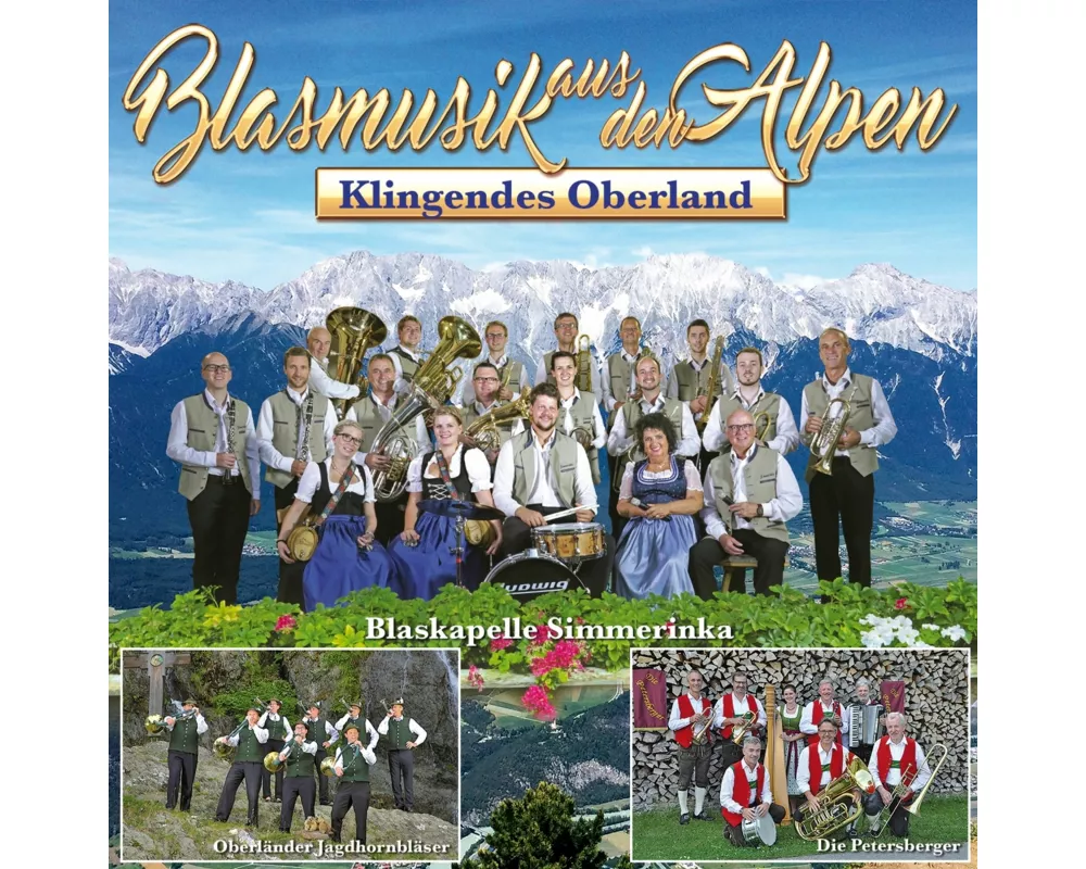 Blasmusik aus den Alpen-Klingendes Oberland