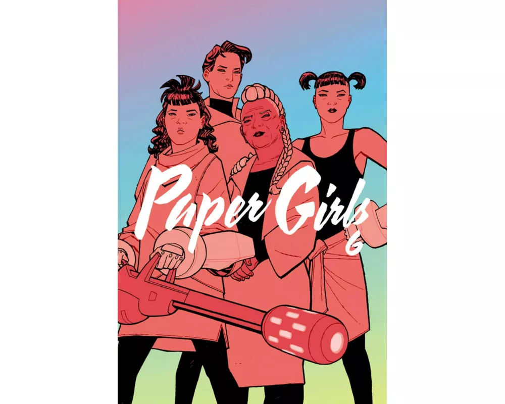 Paper Girls Volume 6