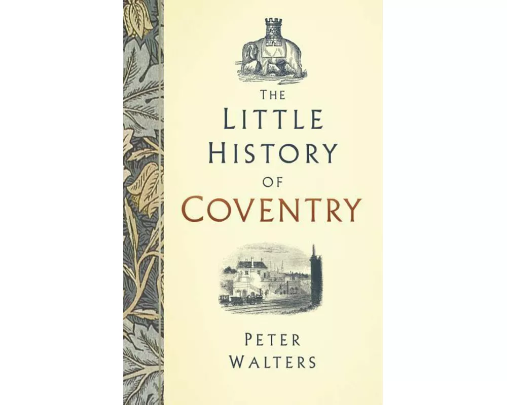 The Little History of Coventry