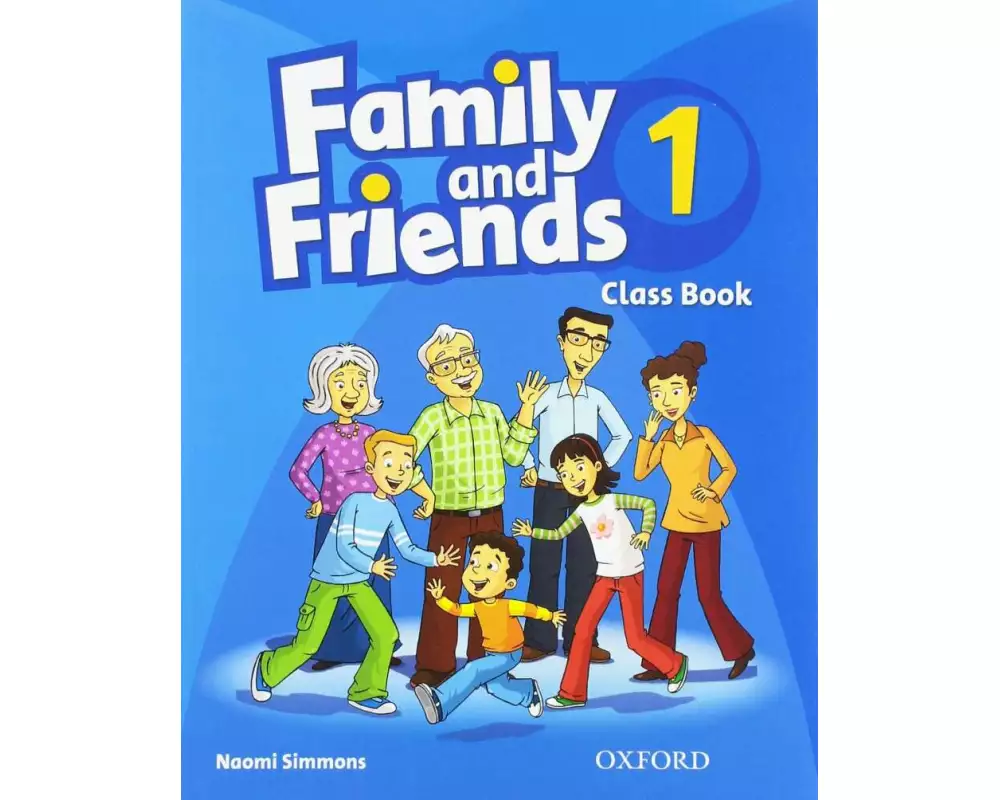 Family and Friends: 1: Class Book