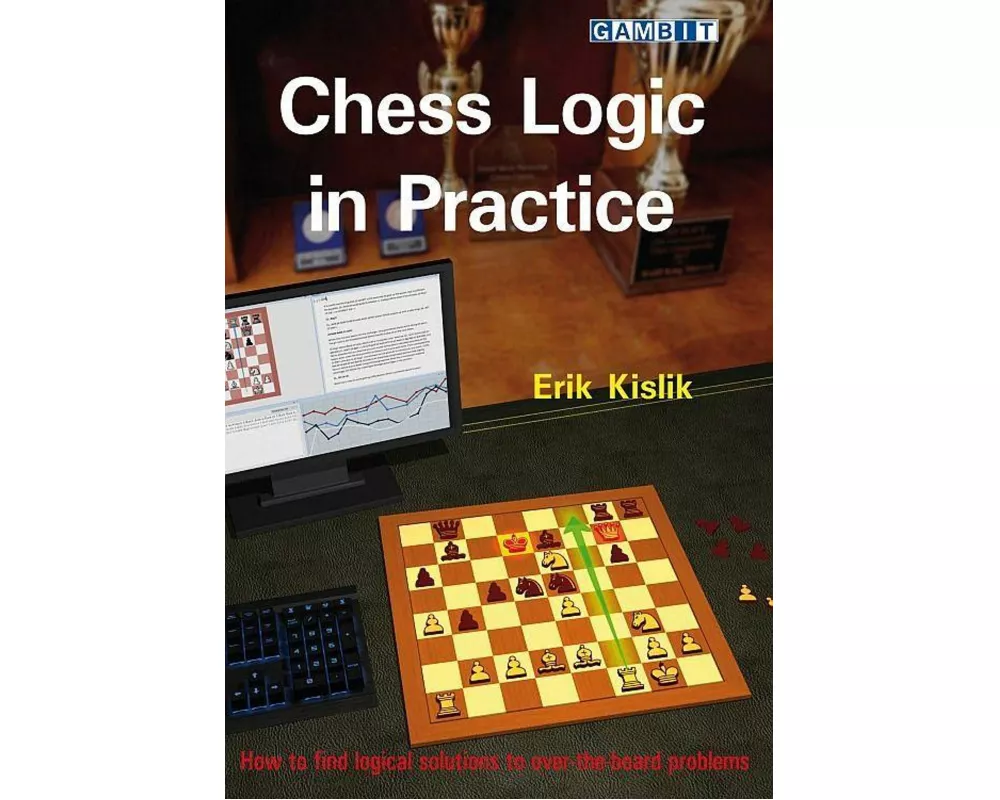 Chess Logic in Practice