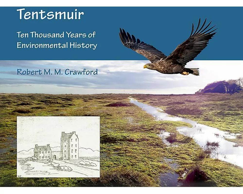 Tentsmuir: Ten Thousand Years of Environmental History