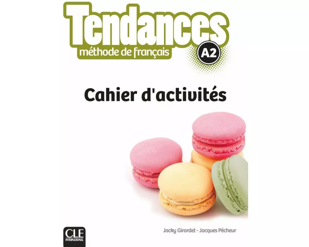 Tendances A2. Cahier d'activités