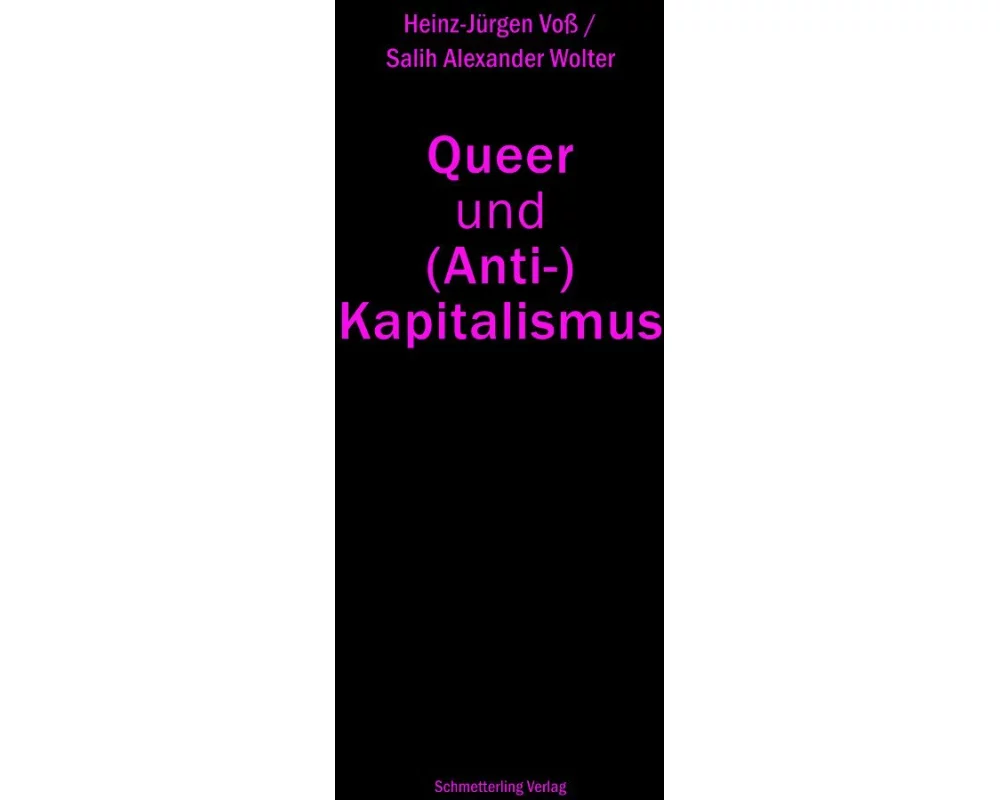 Queer und (Anti-)Kapitalismus