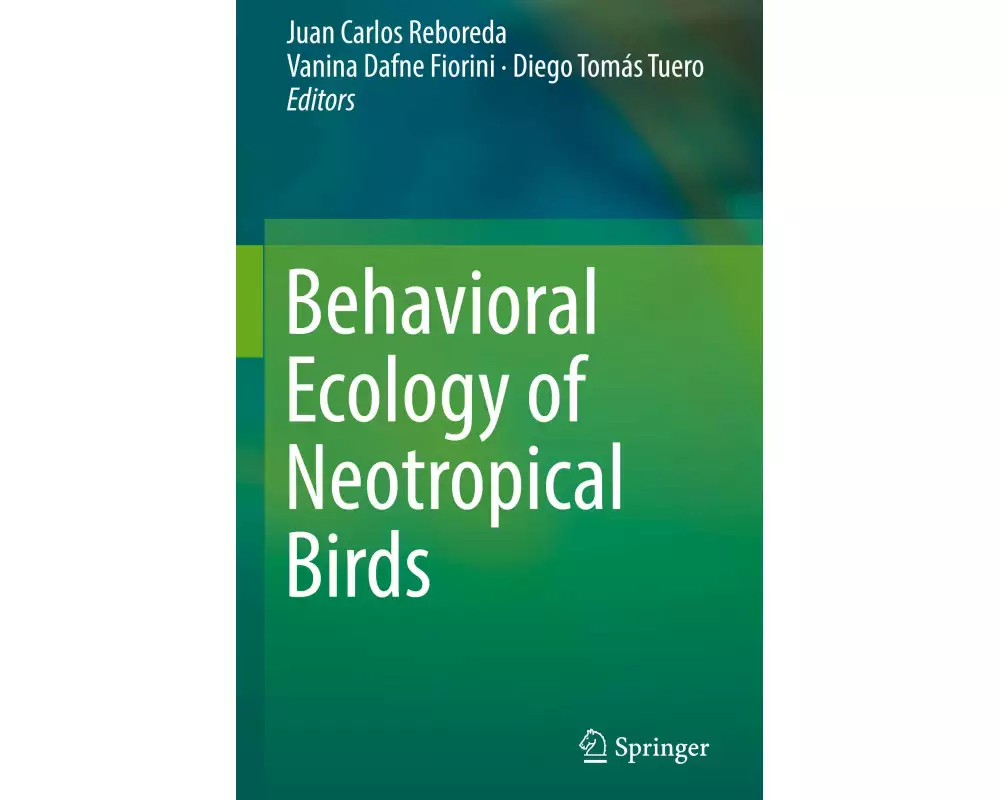 Behavioral Ecology of Neotropical Birds