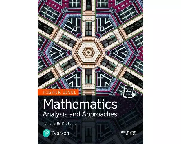 Mathematics Analysis and Approaches for the IB Diploma Higher Level