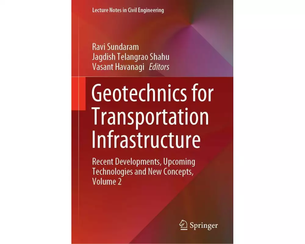 Geotechnics for Transportation Infrastructure