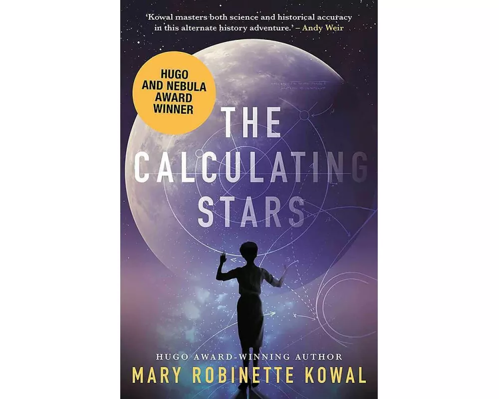 The Calculating Stars: Volume 1