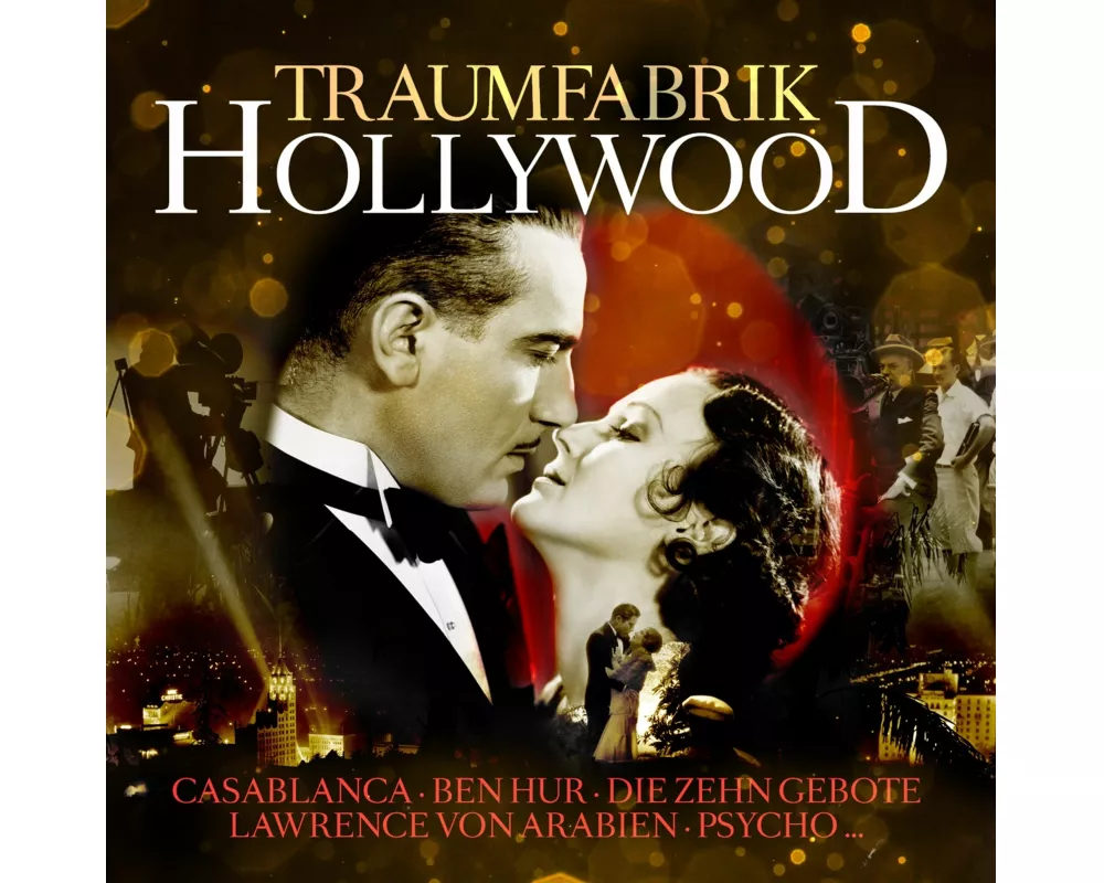 Traumfabrik Hollywood-Golden Melodies
