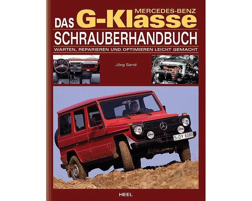 Das Mercedes-Benz G-Klasse Schrauberhandbuch