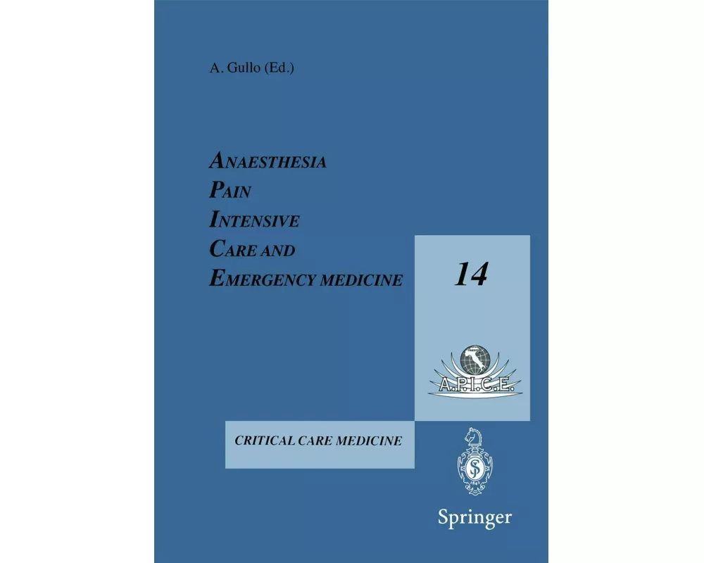 Anesthesia, Pain, Intensive Care and Emergency Medicine - A.P.I.C.E