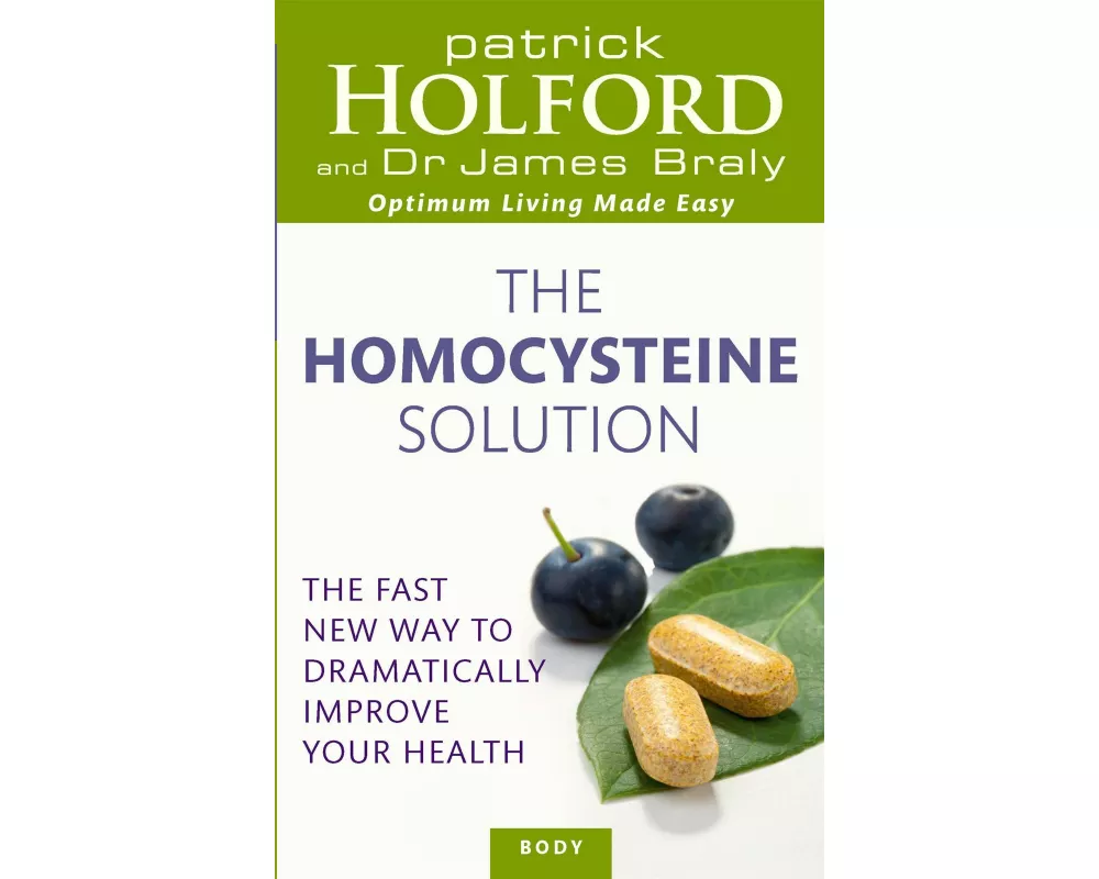 The Homocysteine Solution