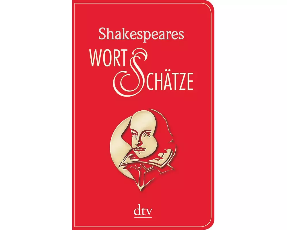 Shakespeares Wort-Schätze