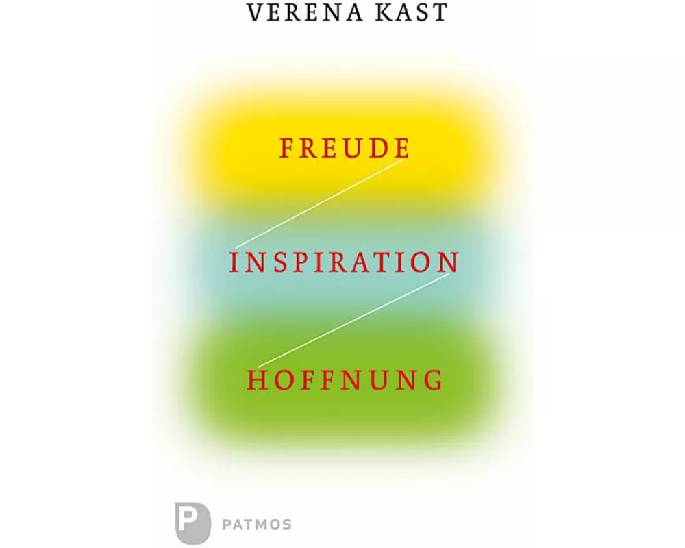 Freude, Inspiration, Hoffnung