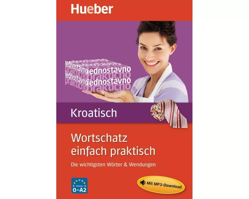 Wortschatz einfach praktisch - Kroatisch
