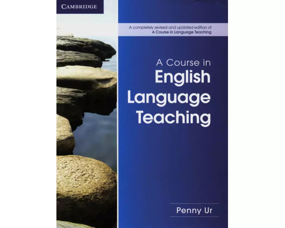 A Course in Language Teaching - Second Edition