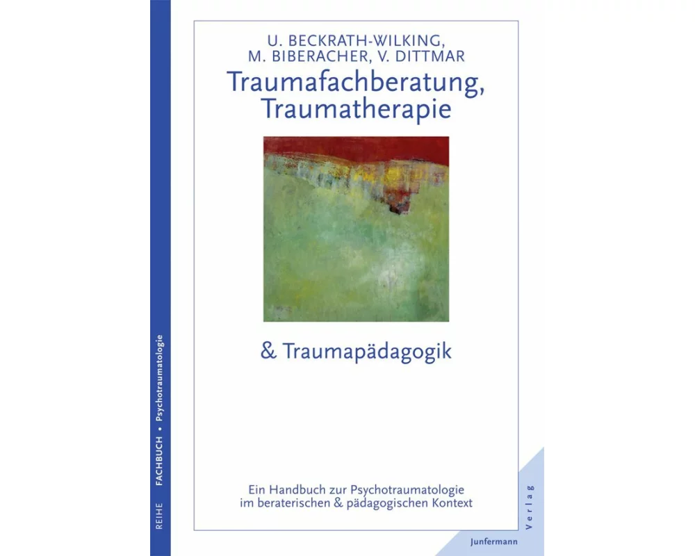 Traumafachberatung, Traumatherapie & Traumapädagogik