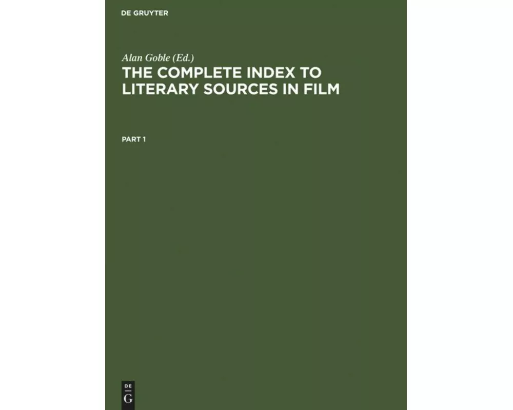 The Complete Index to Literary Sources in Film