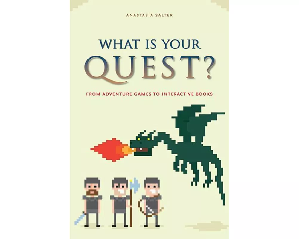 What is Your Quest?