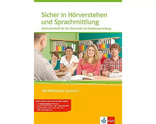 Abi Workshop. Spanisch. Sicher in Hörverstehen und Sprachmittlung. Methodenheft für die Oberstufe mit Multimedia-CD