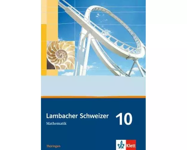 Lambacher Schweizer. 10. Schuljahr. Schülerbuch. Thüringen