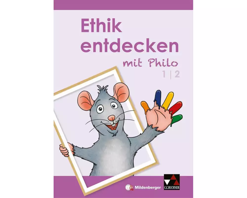 Ethik entdecken mit Philo 1./2. Schuljahr - Schülerband