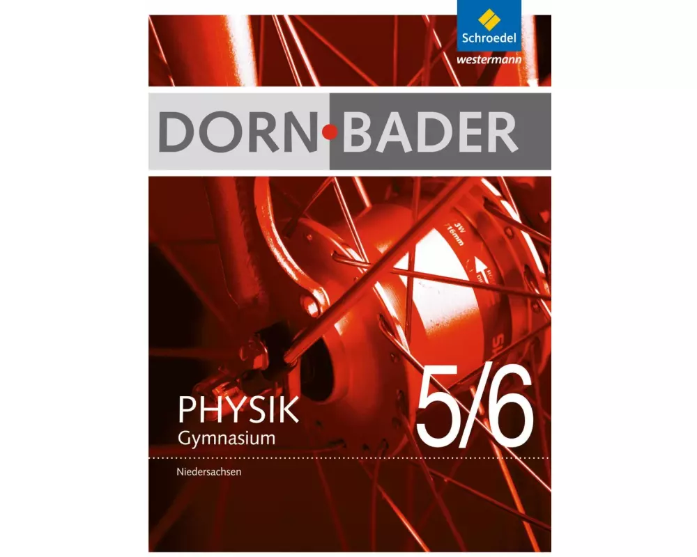Dorn / Bader Physik SI - Ausgabe 2012 für Niedersachsen