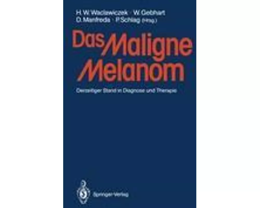 Das Maligne Melanom