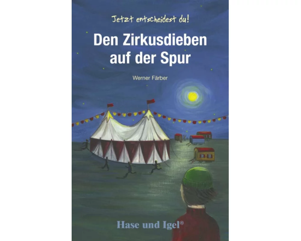 Den Zirkusdieben auf der Spur