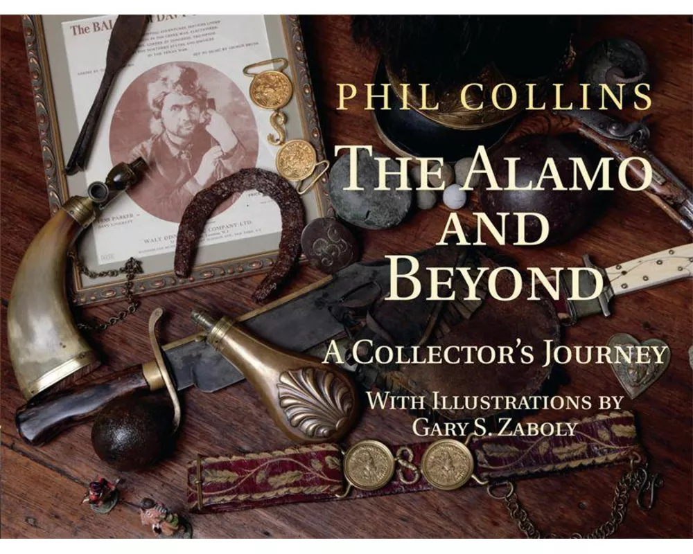 The Alamo and Beyond: A Collector's Journey