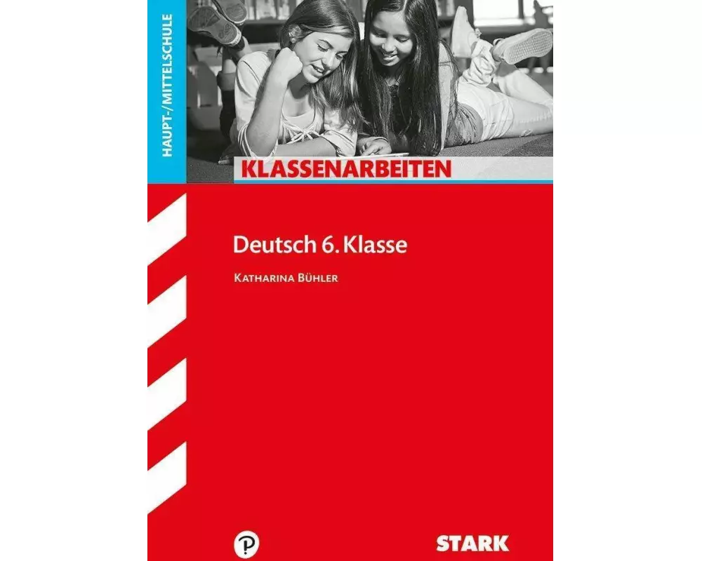 Klassenarbeiten Haupt-/Mittelschule - Deutsch 6. Klasse
