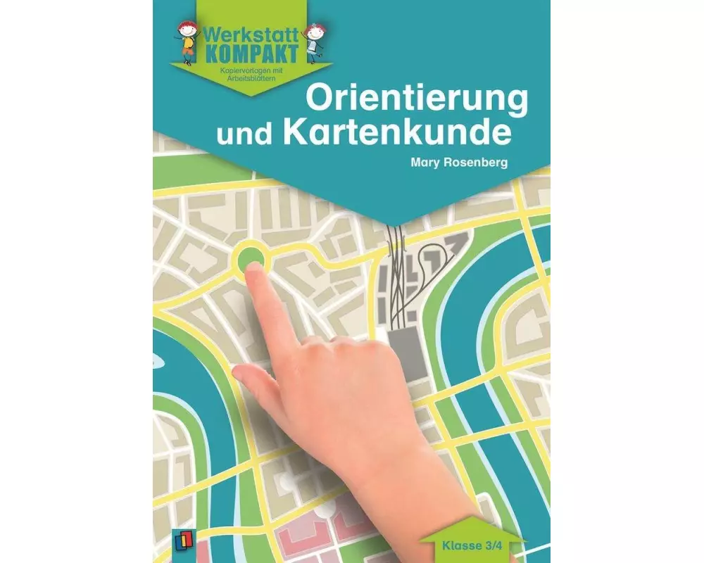 Orientierung und Kartenkunde – Klasse 3/4
