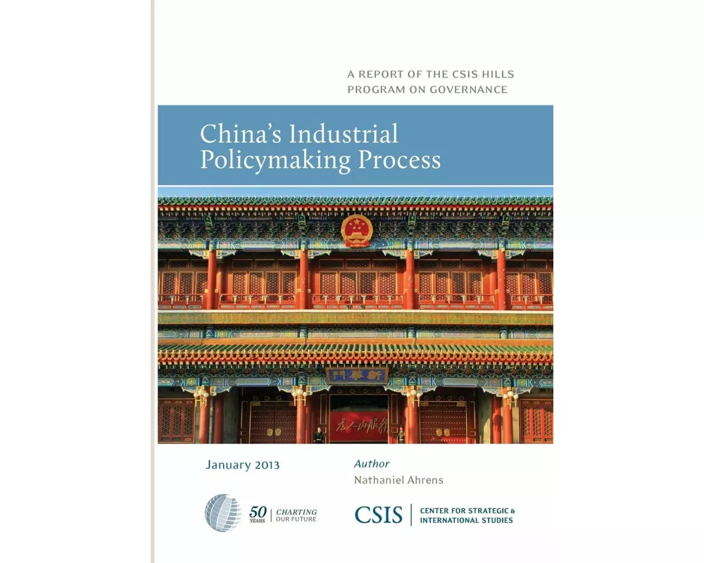 China's Industrial Policymaking Process