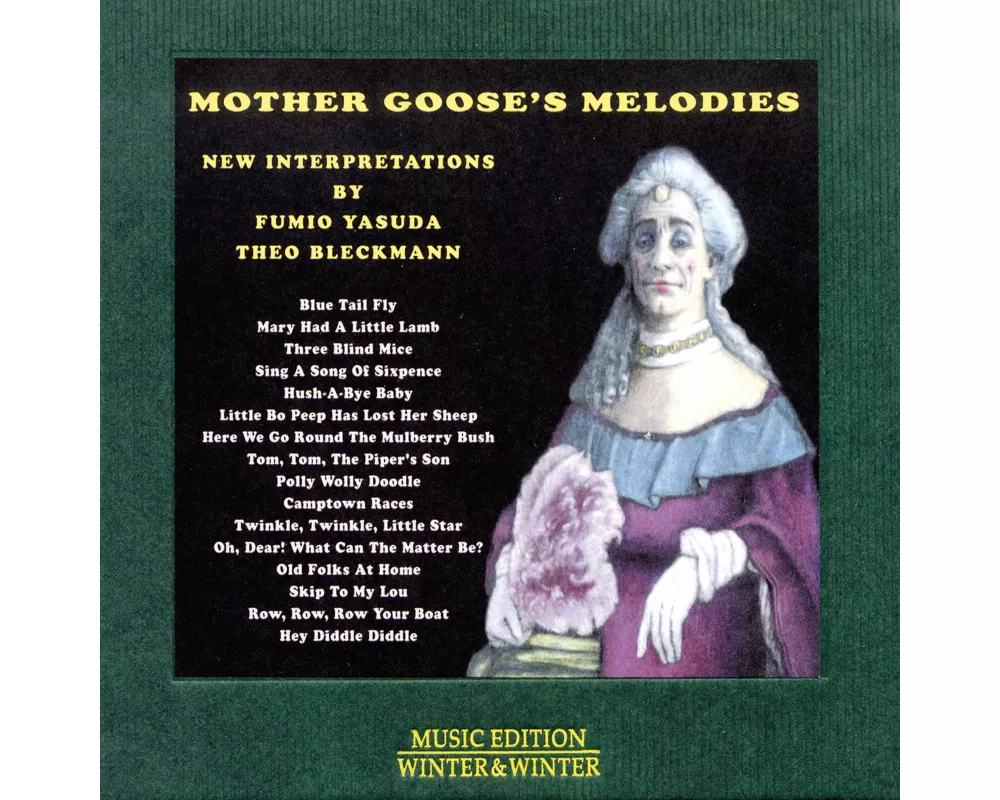 Mother Goose's Melodies-New Interpretations